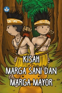 Image of Kisah Marga Sani dan Marga Mayor
