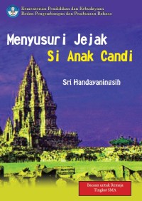 Image of Menyelusuri Jejak Si Anak Candi