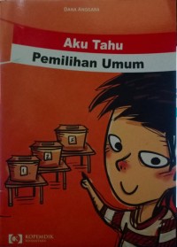 Image of Aku Tahu Pemilihan Umum