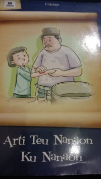Image of Arti Teu Nanaaon Ku Nanaon