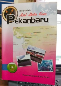 Image of Asal mula kota pekanbaru
