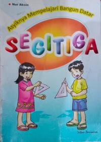 Image of Asiknya Mempelajari bangun Datar: Segitiga