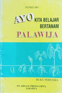 Image of Ayo Kita Belajar Bertanam Palawija (1)