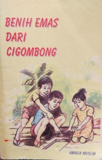 Image of Benih Emas Dari Cigembong