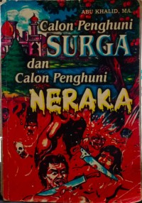 Image of Calon Penghuni Surga Dan Calon Penghuni Neraka