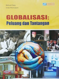 Image of Globalisasi: Peluang dan Tantangan