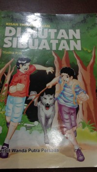 Image of Kisah Tiga Sekawan di Hutan Sibuatan