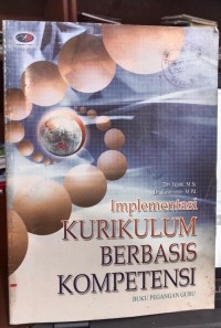 Image of Implementasi Kurikulum Berbasis Kompetensi