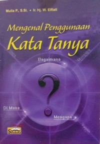 Image of Mengenal Penggunaan Kata Tanya