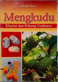 Image of Mengkudu Khasiat Dan Peluang Usaha