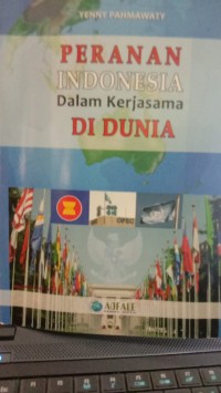 Image of Peranan Indonesia dalam Kerjasama di Dunia