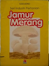 Image of Seri Indurstri Pertanian: Jamur Merang