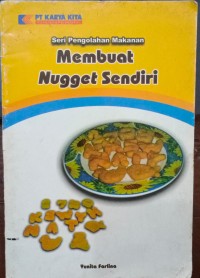 Image of Seri Pengolahan Makanan: Membuat Nugget Sendiri