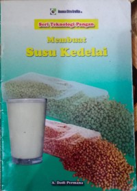 Image of Seri Teknologi Pangan: Membuat Susu Kedelai