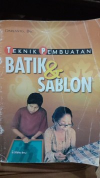 Image of Teknik Pembuatan Batik & Sablon