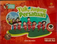 Image of Yuk, Junjung Persatuan Seri  Belajar Pancasila